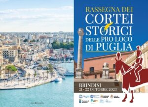 Brindisi, al via la quinta edizione dei Cortei Storici delle Pro Loco di Puglia