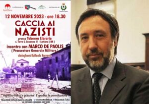 Latiano, domenica 12 novembre 2023 il Procuratore Generale Militare Marco De Paolis alla Taberna Libraria con la sua opera ‘Caccia ai Nazisti’