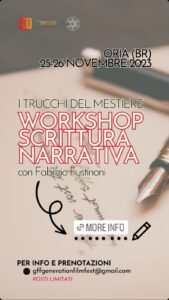 Oria, il 25 e 26 novembre 2023 workshop ‘I trucchi del mestiere’ sulla scrittura narrativa a cura del Generation Film Fest