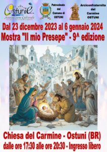 Ostuni, dal 23 dicembre 2023 al 6 gennaio 2024 la nona edizione della mostra ‘Il mio presepe’ presso la Chiesa del Carmine