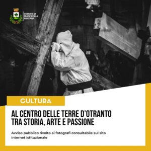 Francavilla Fontana: Terre d’Otranto, storia, arte e passione